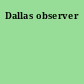 Dallas observer