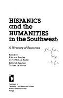 Hispanics and the humanities in the Southwest : a directory of resources /