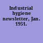 Industrial hygiene newsletter, Jan. 1951.