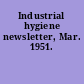 Industrial hygiene newsletter, Mar. 1951.