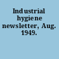 Industrial hygiene newsletter, Aug. 1949.