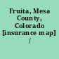 Fruita, Mesa County, Colorado [insurance map] /