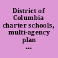 District of Columbia charter schools, multi-agency plan needed to continue progress addressing high and disproportionate discipline rates : report to congressional committees.