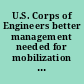 U.S. Corps of Engineers better management needed for mobilization support : report to the Chairman, Legislation and National Security Subcommittee, Committee on Government Operations, House of Representatives /