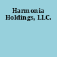 Harmonia Holdings, LLC.