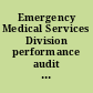 Emergency Medical Services Division performance audit follow-up : report of the State Auditor.