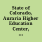 State of Colorado, Auraria Higher Education Center, parking facilities and refunding revenue bonds, series 1989, student fees and refunding revenue bonds, series 1991A, and revenue bonds, series 1991B and series 1992, student fee revenue bonds, series 1989 : year ended June 30, 1993, together with independent auditors' reports.