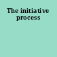 The initiative process