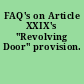 FAQ's on Article XXIX's "Revolving Door" provision.
