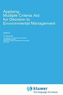 Applying multiple criteria aid for decision to environmental management /