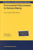 Environmental policy analysis for decision making /