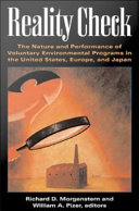 Reality check : the nature and performance of voluntary environmental programs in the United States, Europe, and Japan /