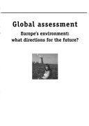 Global assessment, Europe's environment : what directions for the future?