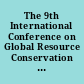 The 9th International Conference on Global Resource Conservation (ICGRC) and AJI from Ritsumeikan University : conference date, 7-8 March 2018 : location, Malang City, Indonesia /
