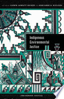Indigenous environmental justice /
