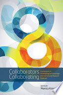 Collaborators collaborating : counterparts in anthropological knowledge and international research relations /