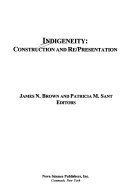 Indigeneity : construction and re/presentation /