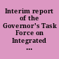 Interim report of the Governor's Task Force on Integrated Solid Waste Management /