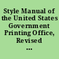 Style Manual of the United States Government Printing Office, Revised Edition, Feb. 1934.