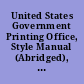 United States Government Printing Office, Style Manual (Abridged), Revised Edition, Jan. 1939.