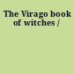 The Virago book of witches /