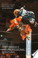 Performance and professional wrestling /
