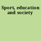 Sport, education and society