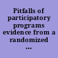 Pitfalls of participatory programs evidence from a randomized evaluation in education in India /