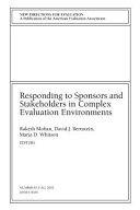 Responding to sponsors and stakeholders in complex evaluation environments /