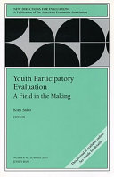Youth participatory evaluation : a field in the making /
