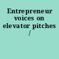 Entrepreneur voices on elevator pitches /