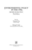 Environmental policy in the 1990s : reform or reaction? /