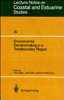 Environmental decisionmaking in a transboundary region /