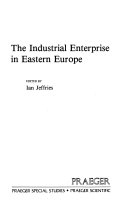 The Industrial enterprise in Eastern Europe /