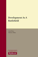Development as a battlefield /