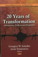 20 years of transformation : achievements, problems and perspectives /