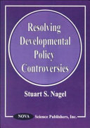 Resolving developmental policy controversies /