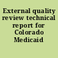 External quality review technical report for Colorado Medicaid