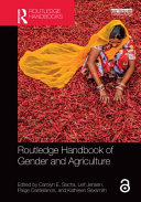 Routledge handbook of gender and agriculture /
