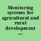 Monitoring systems for agricultural and rural development projects /