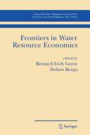 Frontiers in water resource economics /