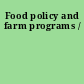 Food policy and farm programs /