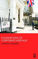 Foundations of corporate heritage /