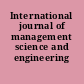 International journal of management science and engineering management