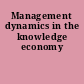 Management dynamics in the knowledge economy