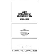 ASME Management Division history, 1886-1980 /