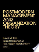 Postmodern management and organization theory /
