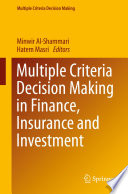 Multiple criteria decision making in finance, insurance and investment /