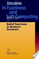 Belief functions in business decisions /