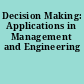 Decision Making: Applications in Management and Engineering